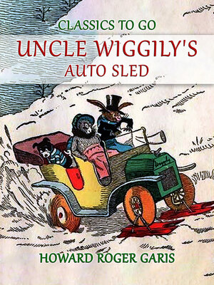 cover image of Uncle Wiggily's Auto Sled
